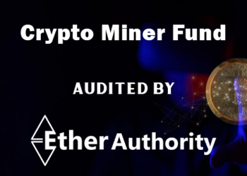 Crypto Miner Fund Security Audit by EtherAuthority: A Complete Overview