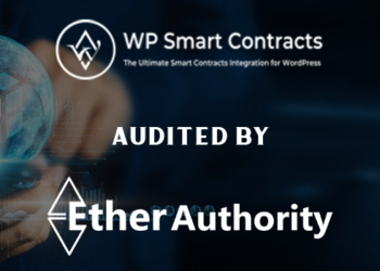 Built to Scale, Proven Secure — WP Smart Contracts Protocol Gets EtherAuthority’s Nod