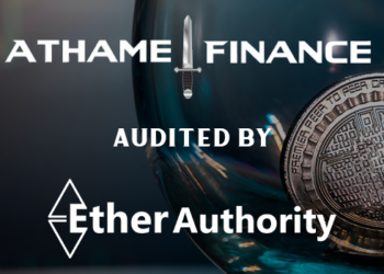 From Hype to Reality: EtherAuthority Audits Athame Finance Protocol