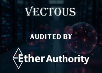 Vectous Audit Report by EtherAuthority: Proof of Trust, Security, and Reliability